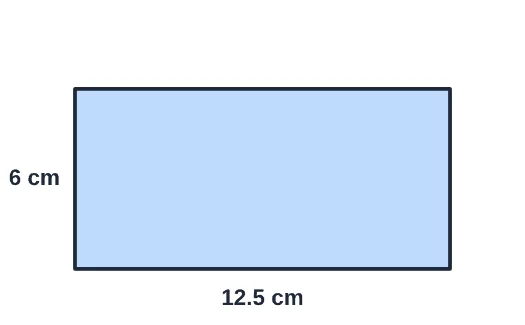 Rectangle 12.5 cm long and 6 cm wide
